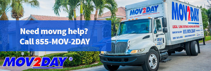 Need a Florida moving company? Click here to call Mov2Day at (855) MOV-2DAY