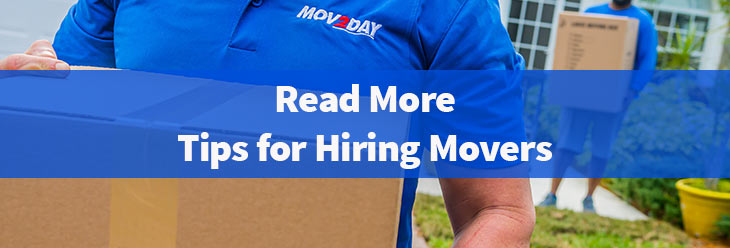 Read More: Tips for Hiring Mover Blog | Mov2Day Professional Movers